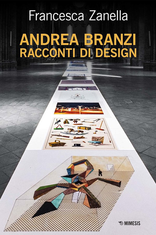 Andrea Branzi. Racconti di design