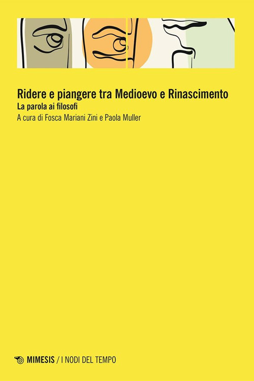Ridere e piangere tra Medioevo e Rinascimento. La parola ai filosofi