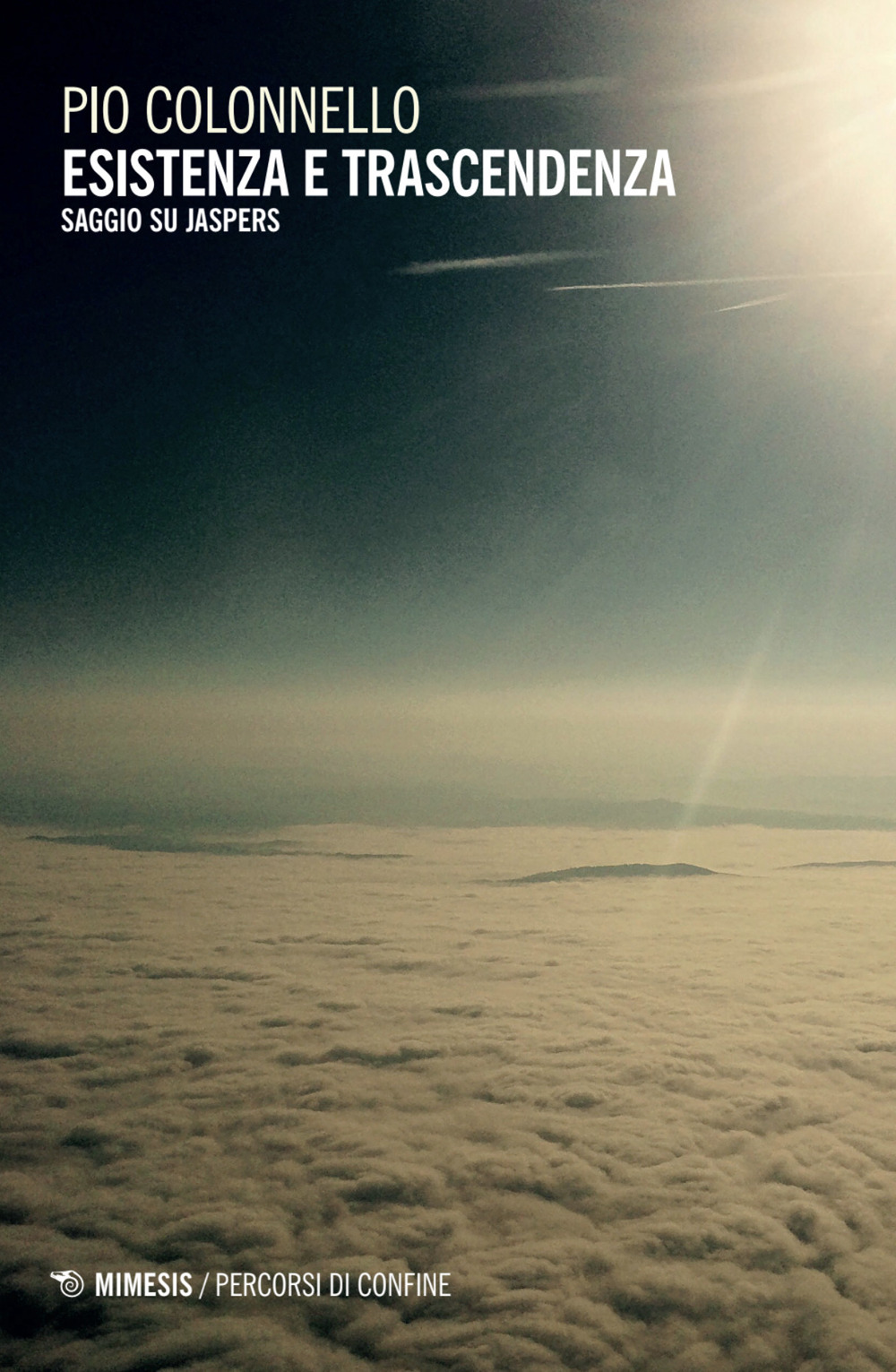 Esistenza e trascendenza. Saggio su Jaspers