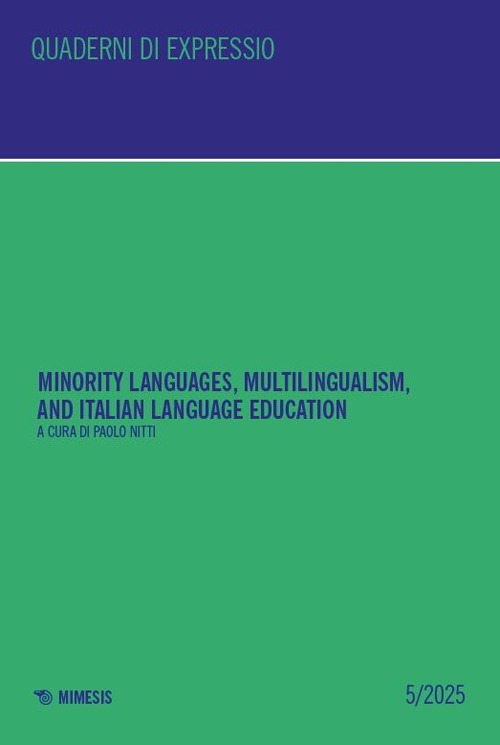 Minority languages, multilingualism, and Italian language education. Ediz. bilingue. Vol. 5