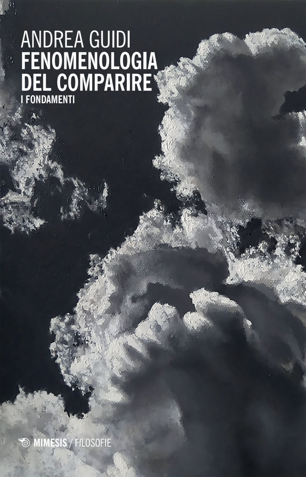 Fenomenologia del comparire. I fondamenti