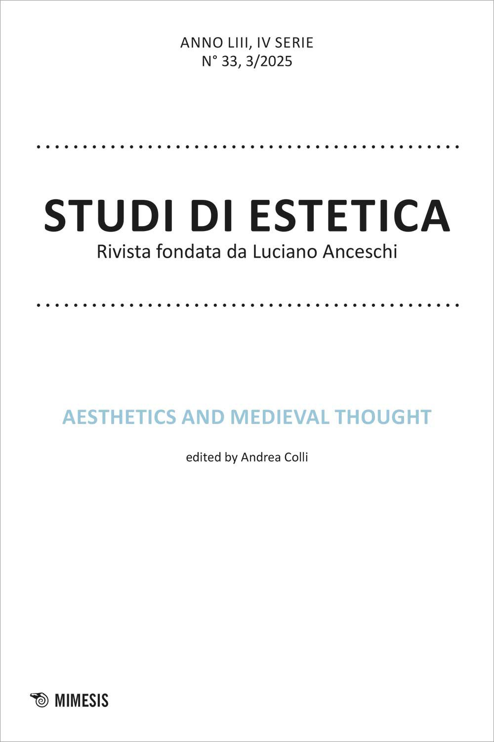 Studi di estetica (2025). Vol. 3: Aesthetics and medieval thought