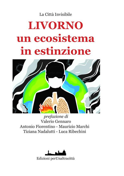 Livorno un ecosistema in estinzione?