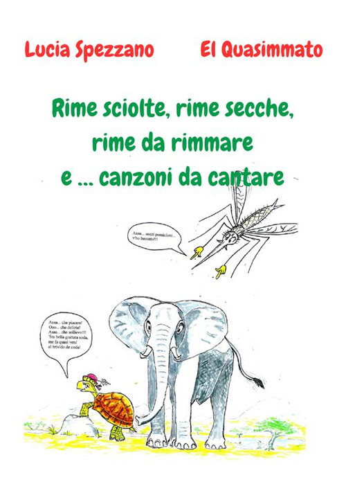 Rime sciolte, rime secche, rime da rimmare e ... canzoni da cantare