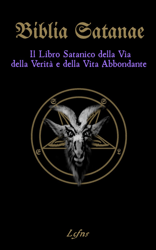 Biblia Satanae. Bibbia satanica tradizionale