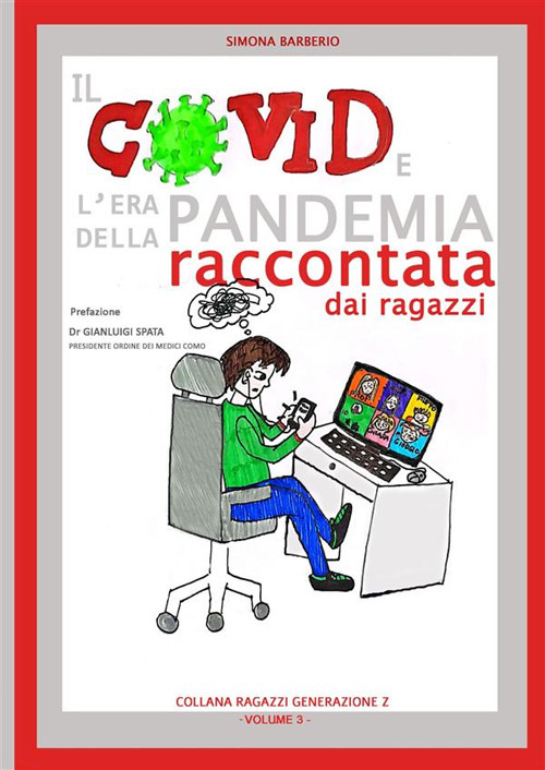 Il covid e l'era della pandemia raccontata dai ragazzi