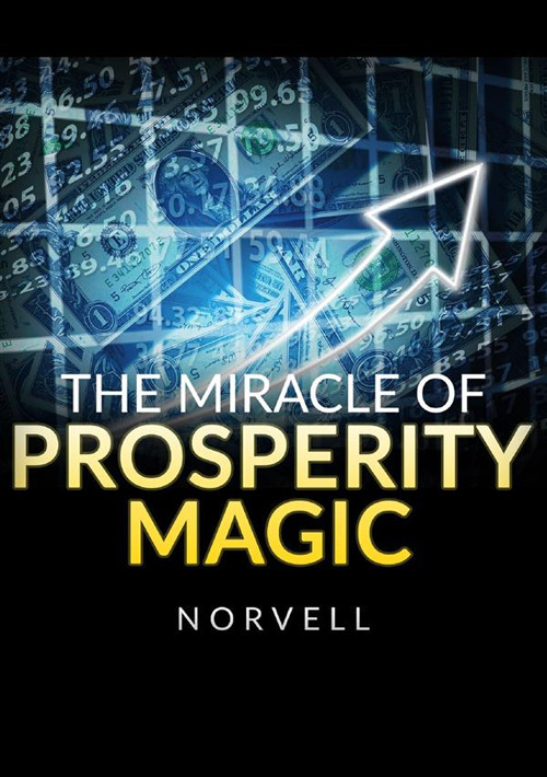 The miracle of prosperity magic