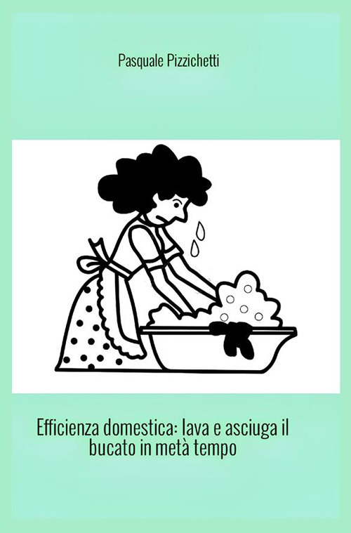 Efficienza domestica. Lava e asciuga il bucato in metà tempo