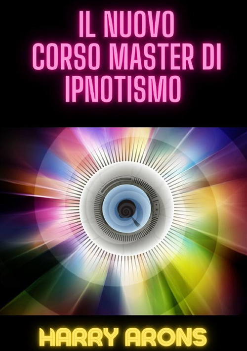 Il nuovo corso master di ipnotismo