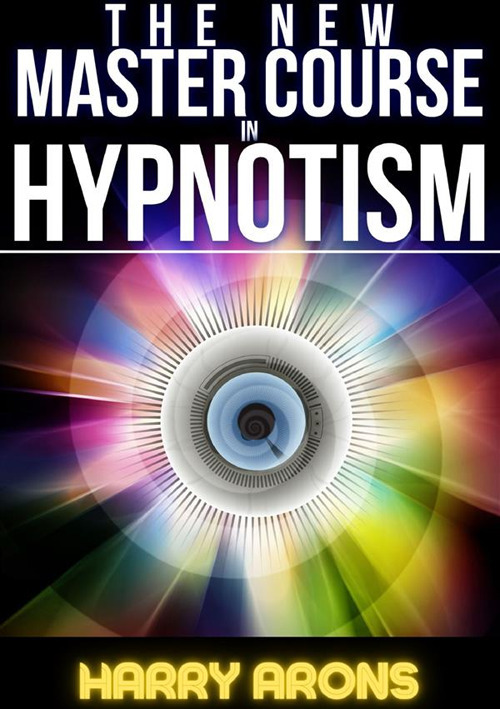 The new master course in hypnotism