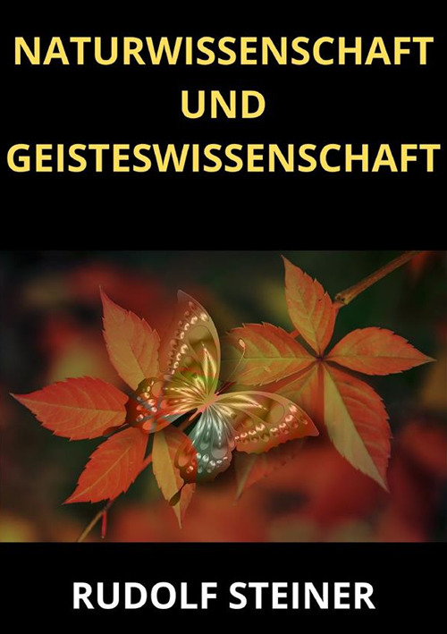 Naturwissenschaft und Geisteswissenschaft