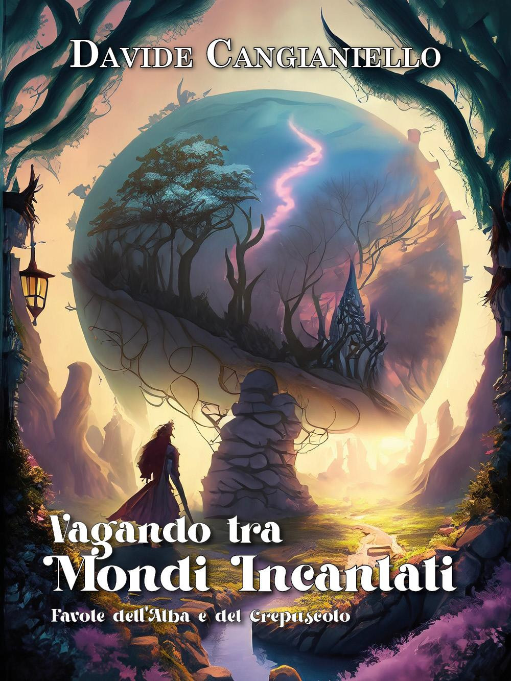 Vagando tra mondi incantati