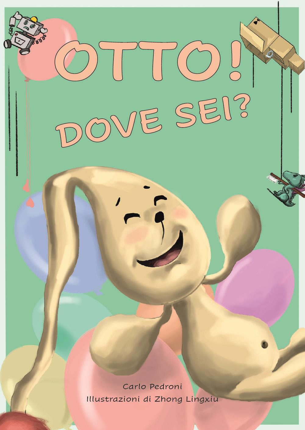 Otto! Dove sei? Ediz. illustrata