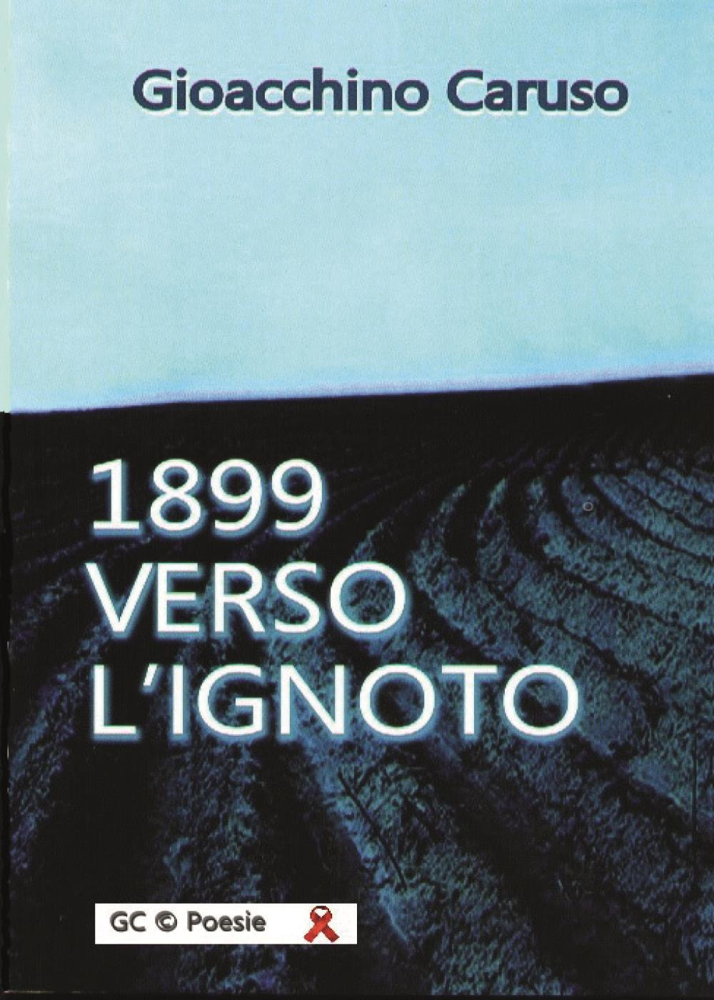 1899 verso l'ignoto
