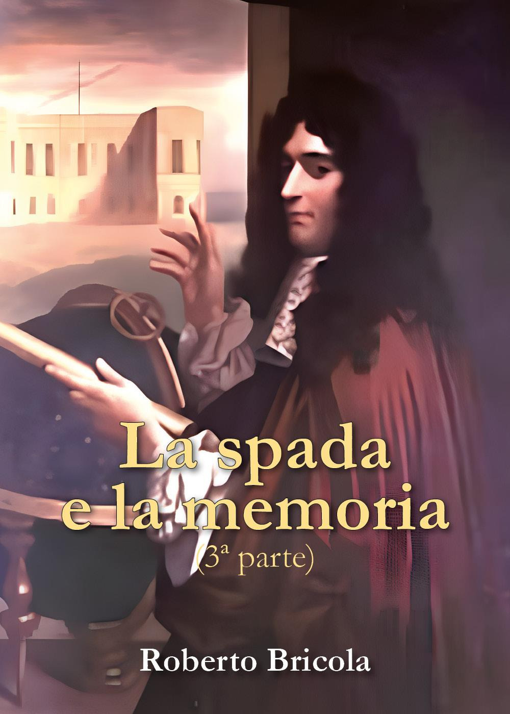 La spada e la memoria. Vol. 3