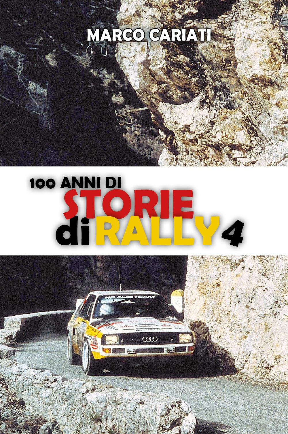 100 anni di storie di rally. Vol. 4