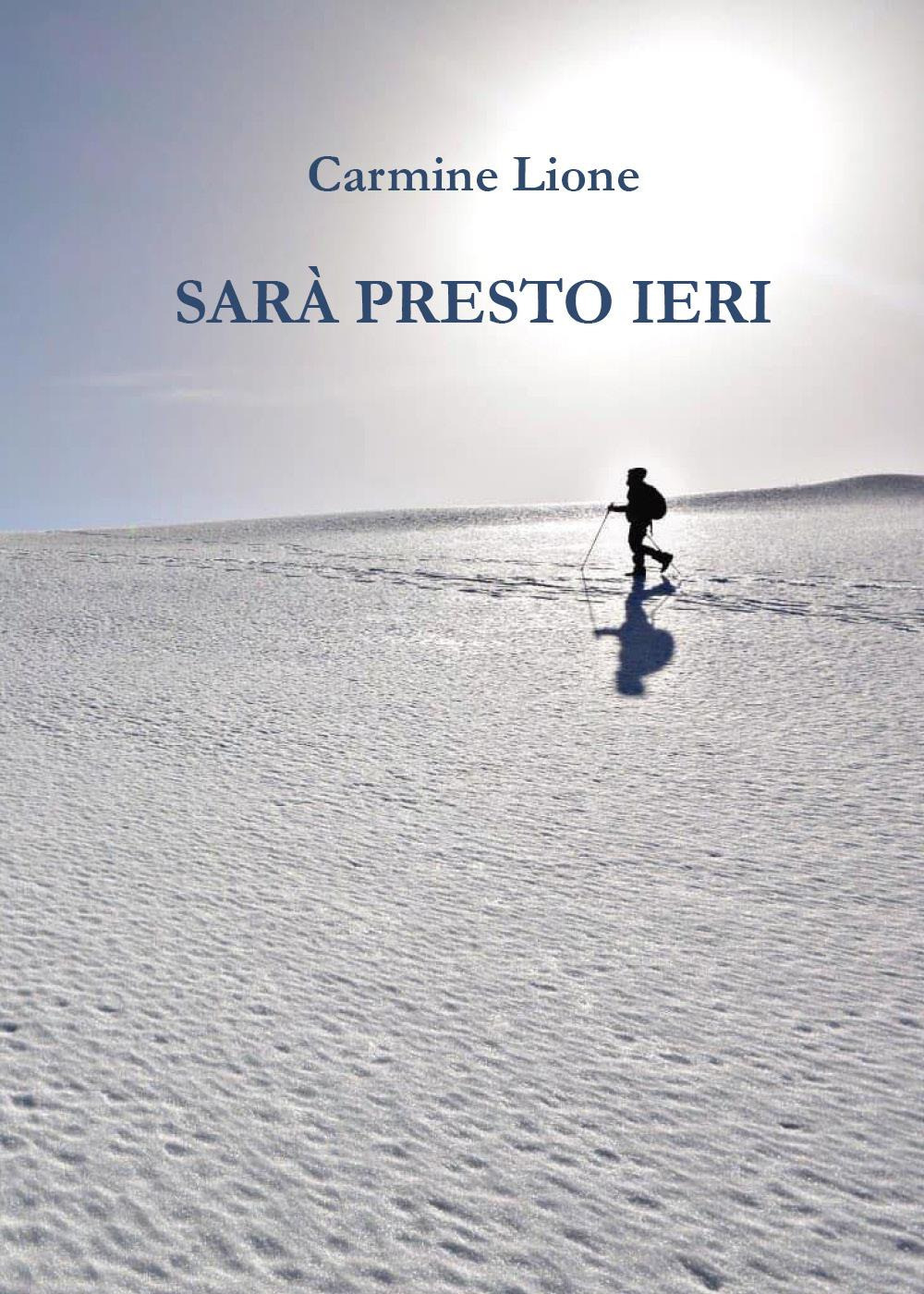 Sarà presto ieri