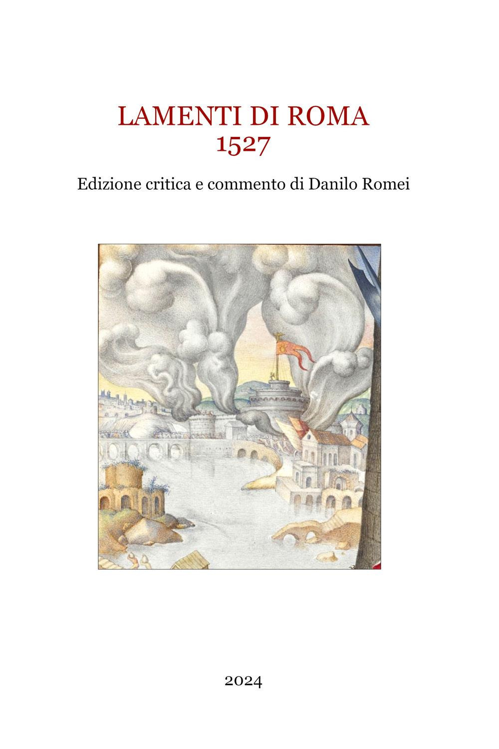 Lamenti di Roma. 1527. Ediz. critica