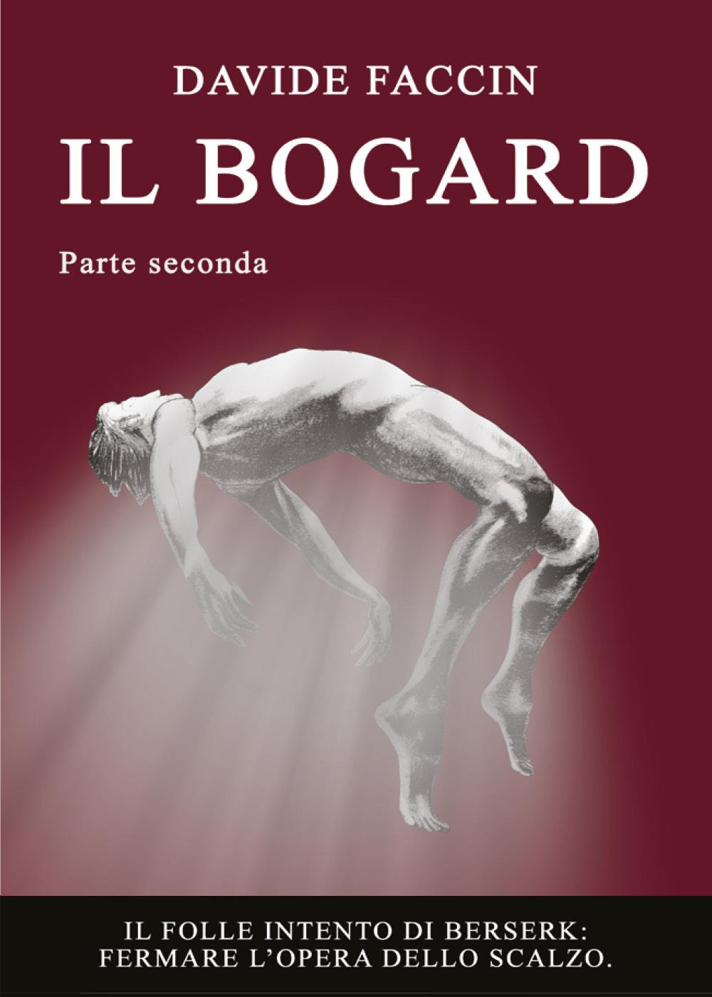 Il bogard. Vol. 2