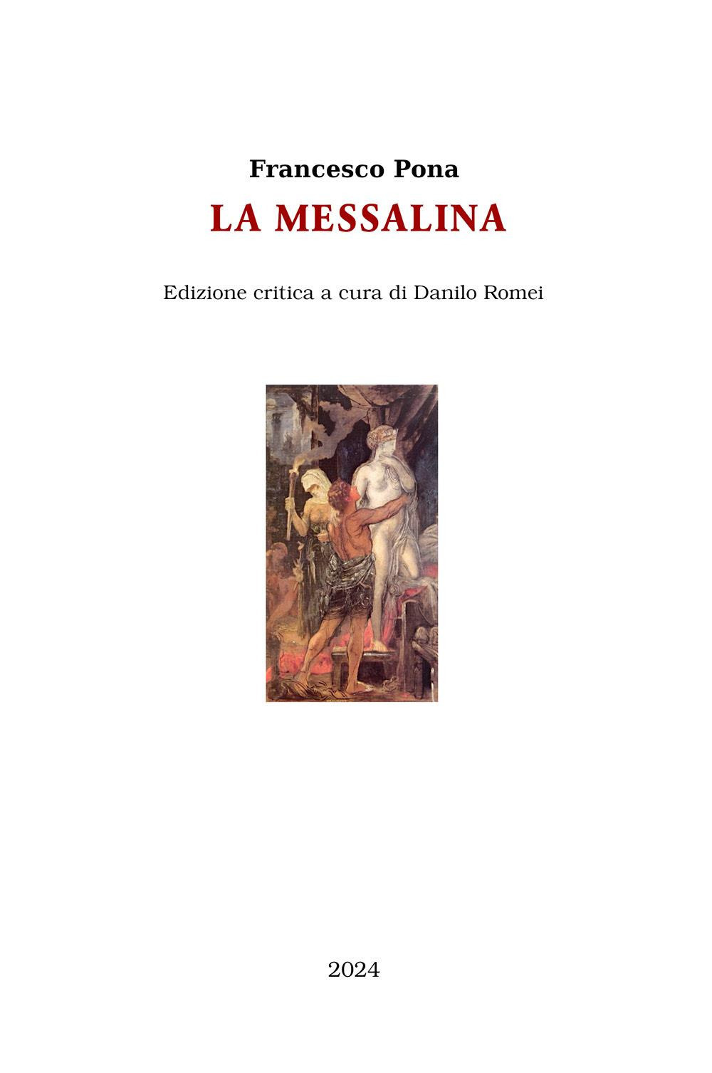 La Messalina. Ediz. critica