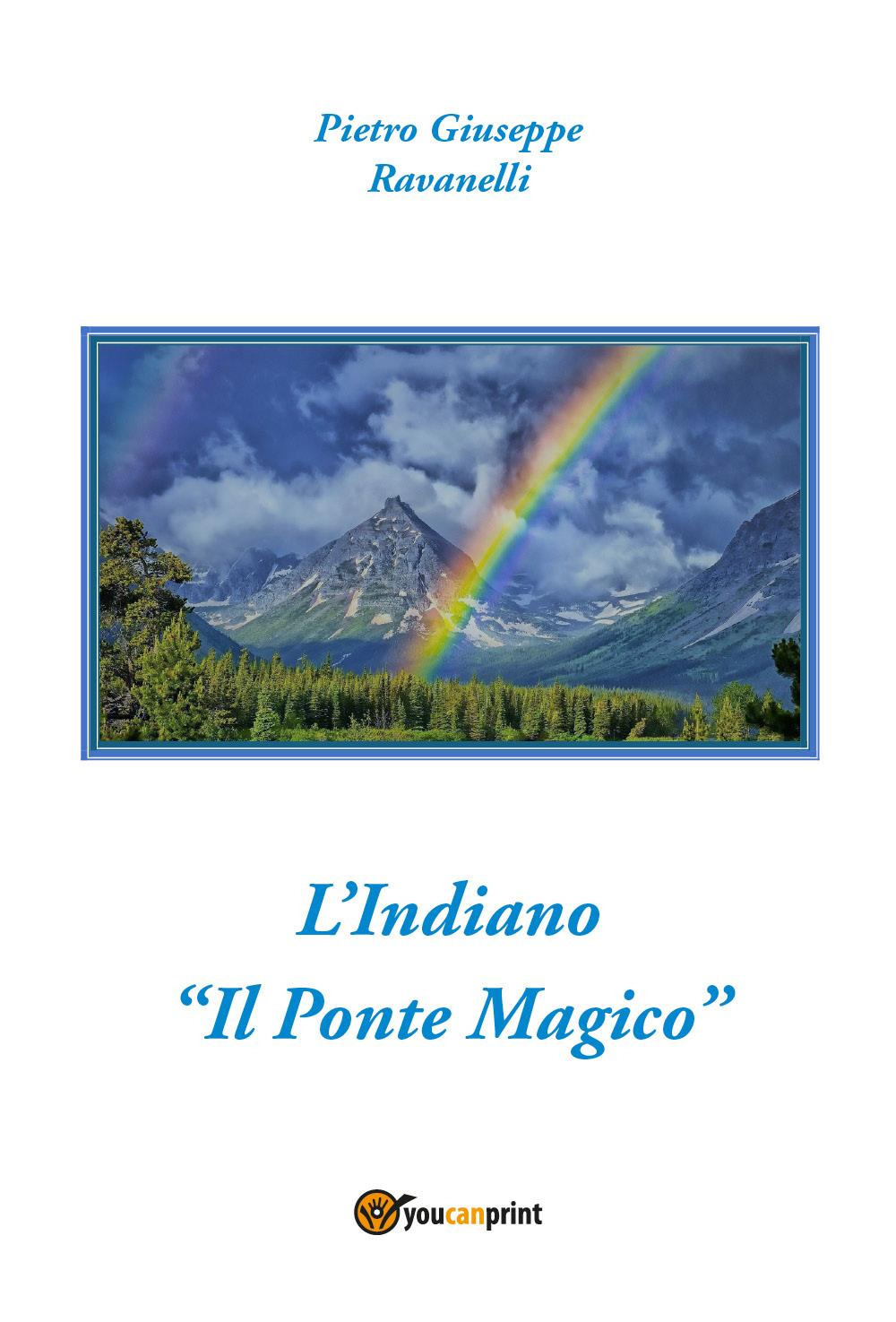 L'indiano. «Il ponte magico»