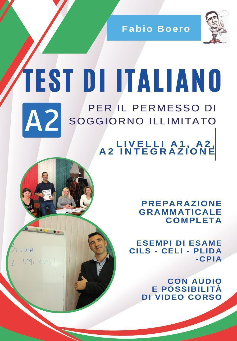 Test di italiano A2 per il permesso di soggiorno illimitato