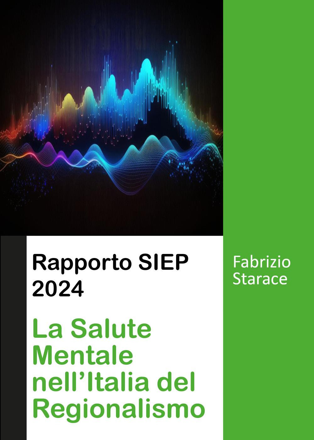 Rapporto SIEP 2024. La salute mentale nell'Italia del regionalismo