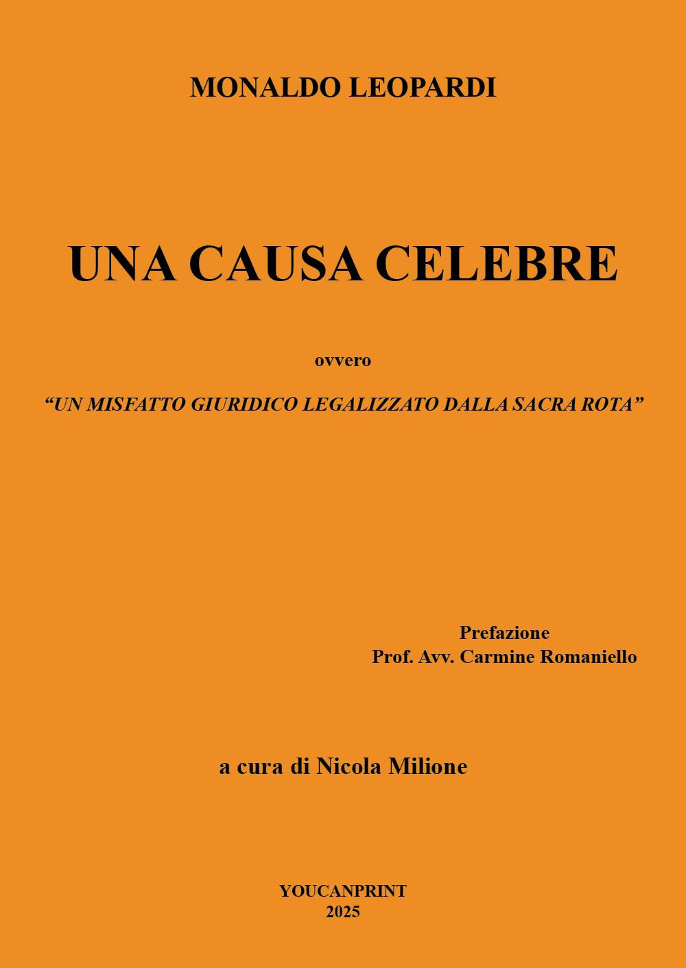 Una causa celebre ovvero un misfatto giuridico legalizzato dalla sacra rota (prova)