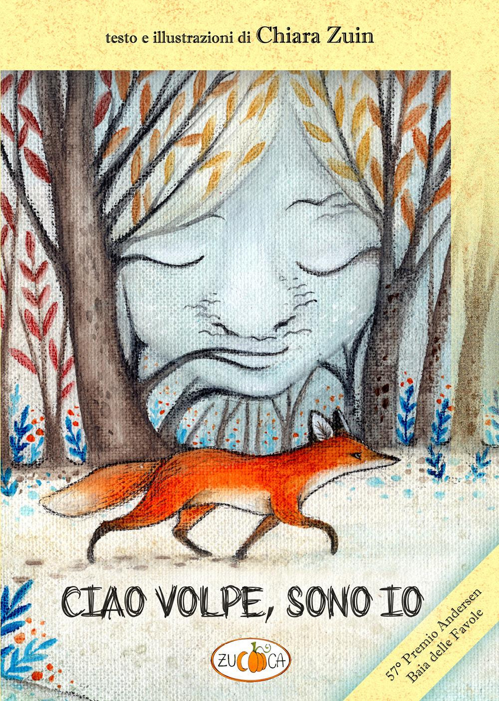 Ciao volpe, sono io