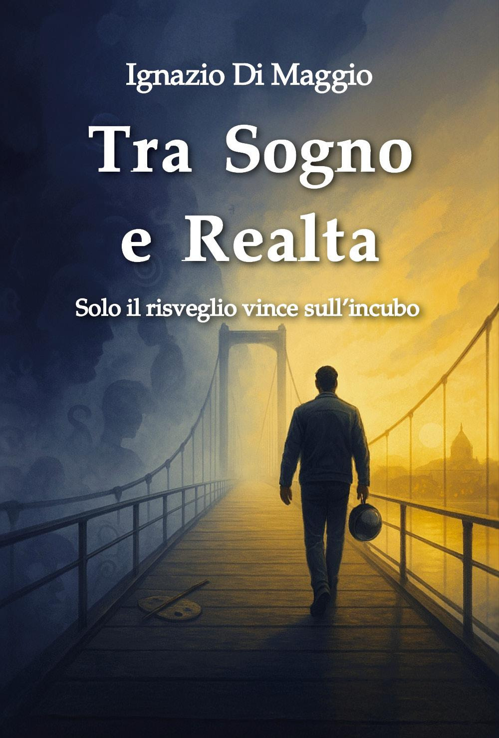 Tra sogno e realtà