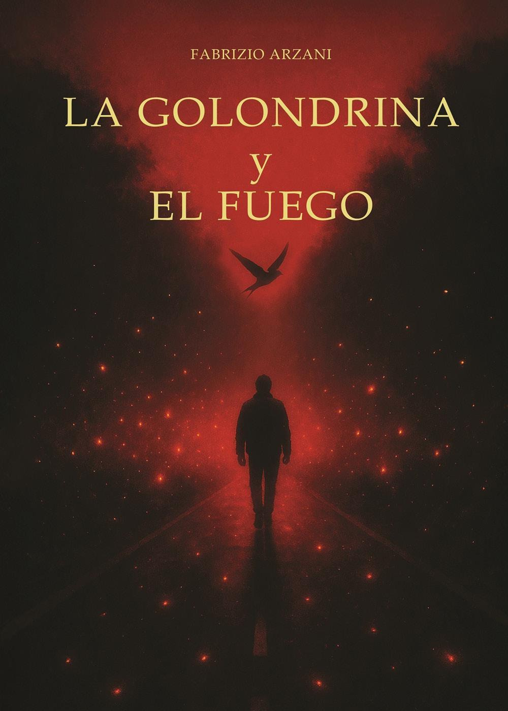 La golondrina y el fuego