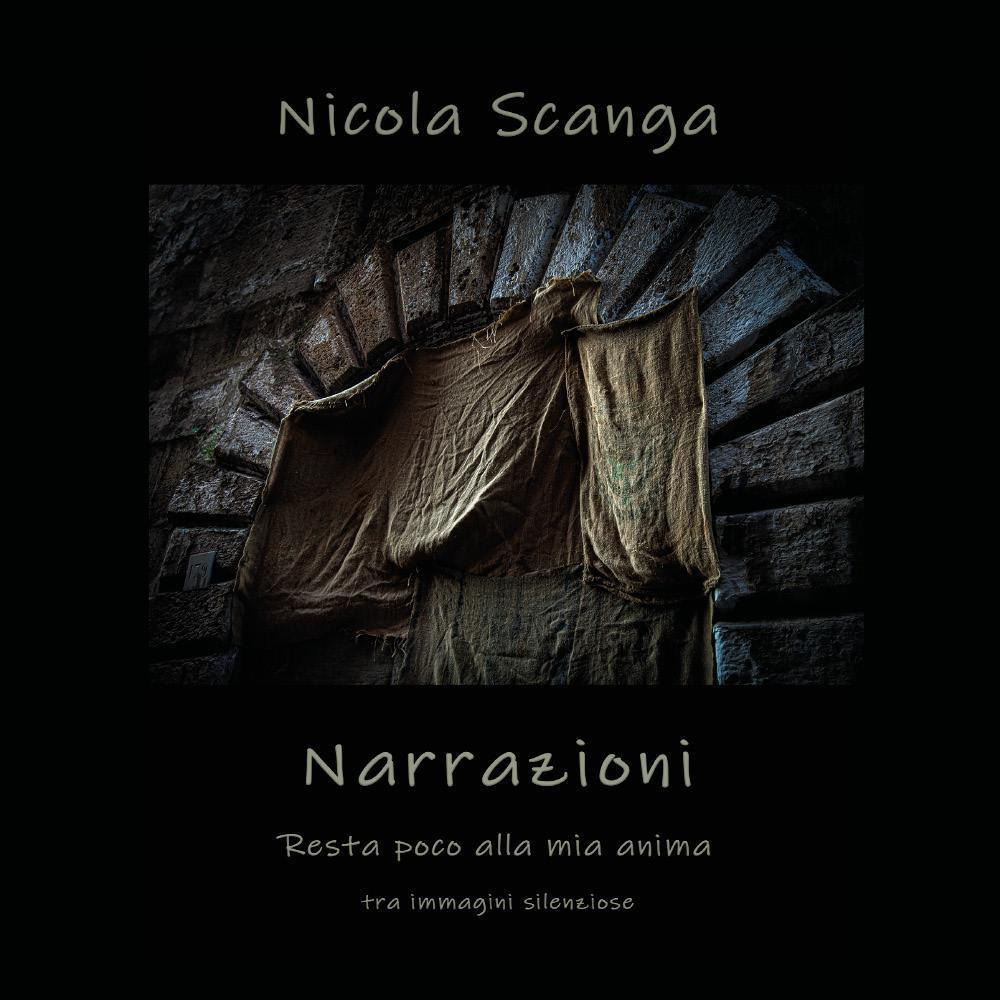 Narrazioni. Resta poco alla mia anima. Tra immagini silenziose
