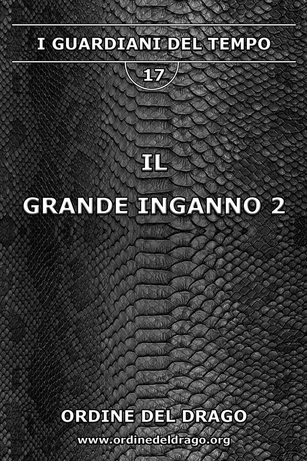 Il grande inganno. Vol. 2