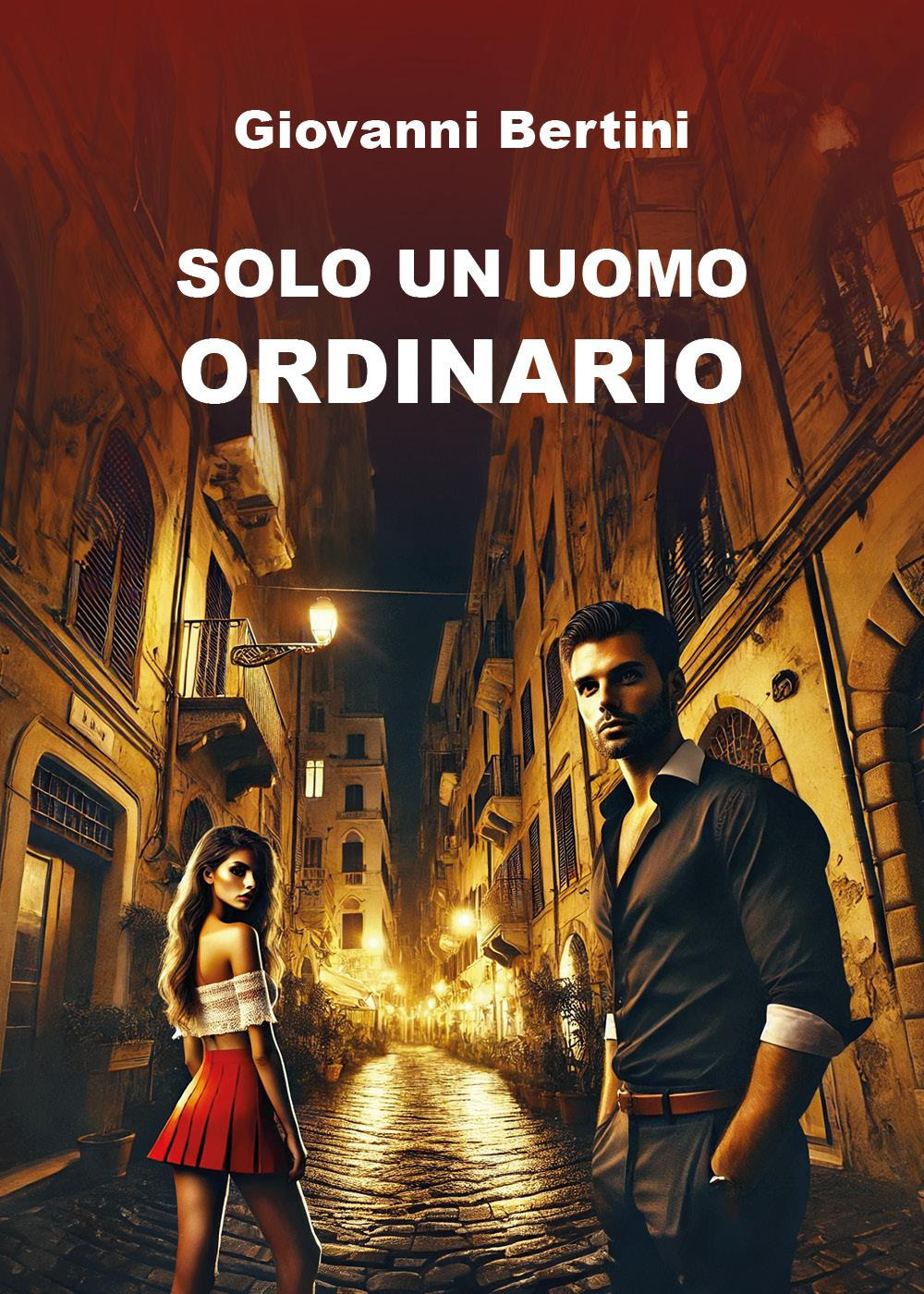 Solo un uomo ordinario