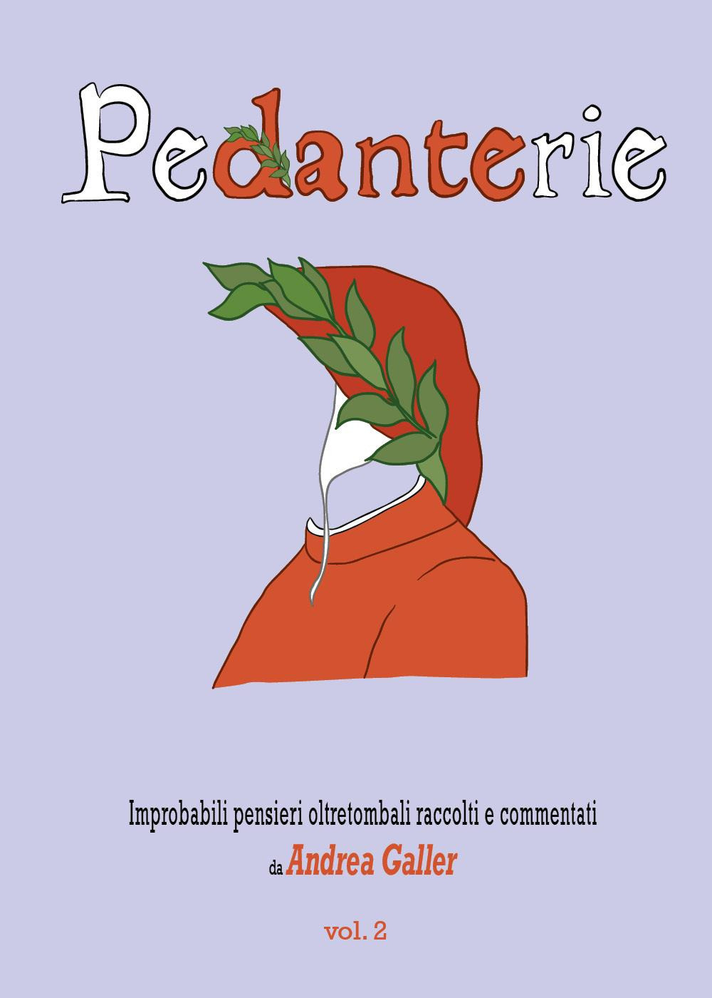 Pedanterie. Vol. 2