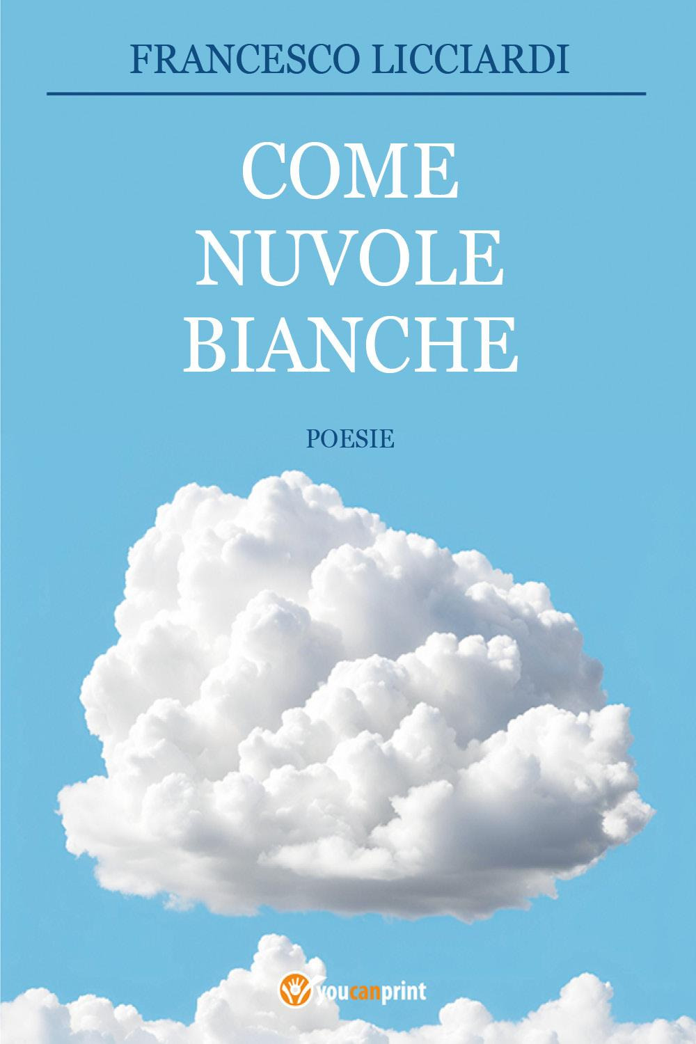 Come nuvole bianche