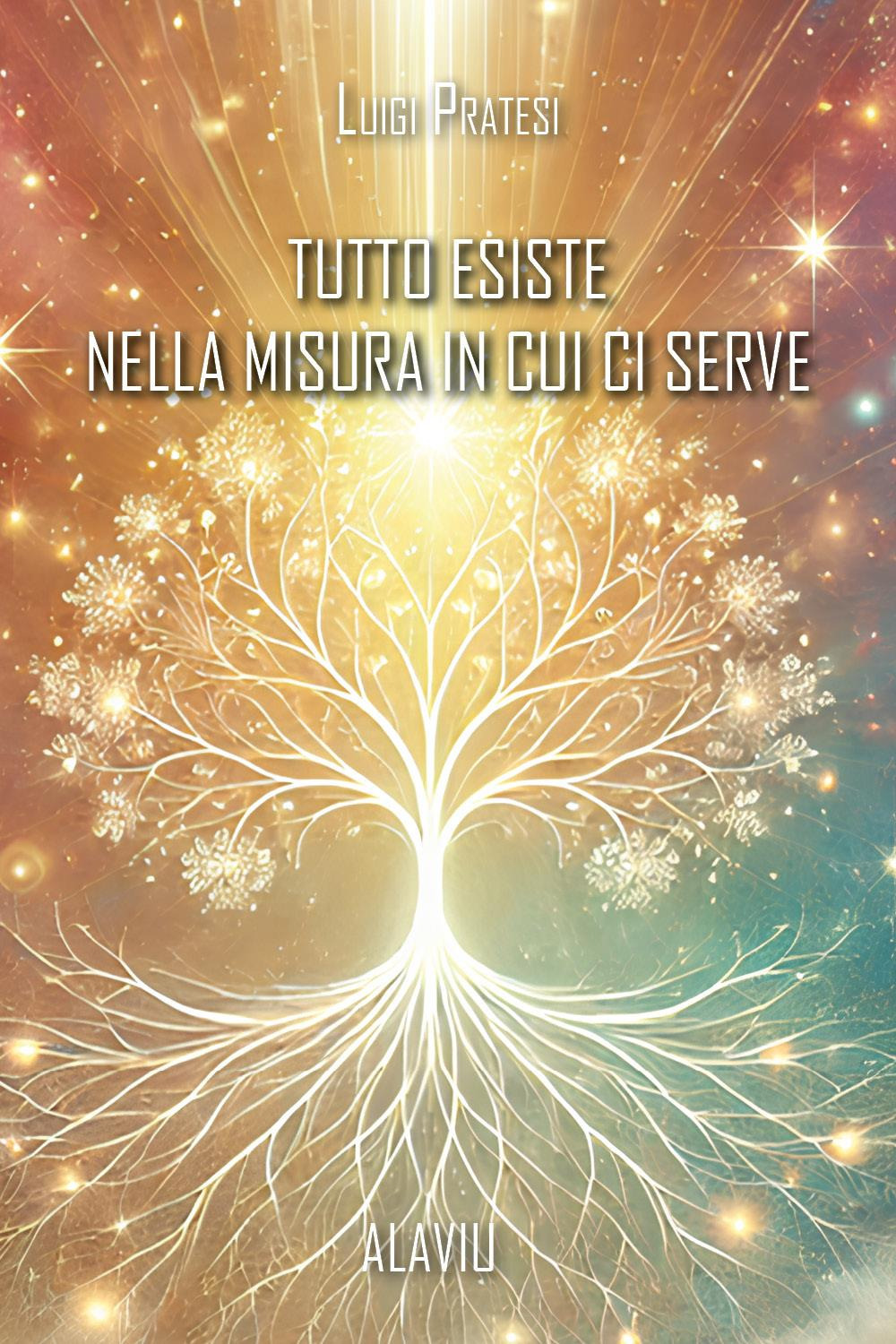 Tutto esiste nella misura in cui ci serve