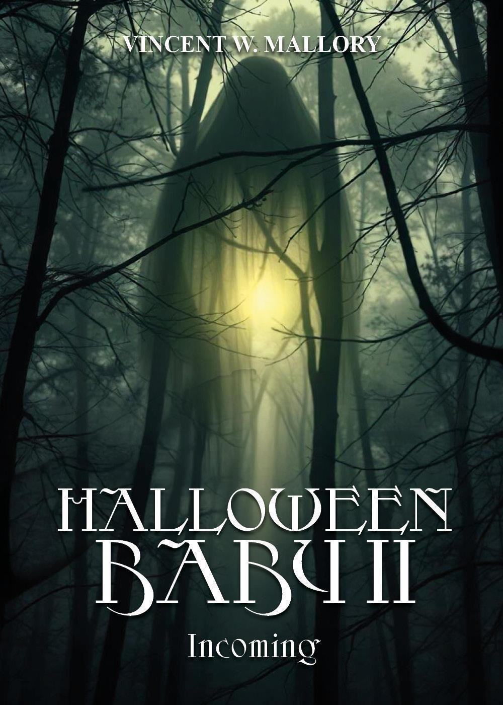 Halloween baby. Ediz. italiana. Vol. 2: Incoming