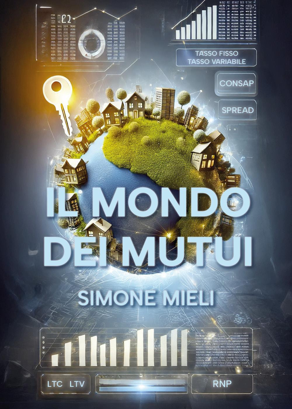 Il mondo dei mutui