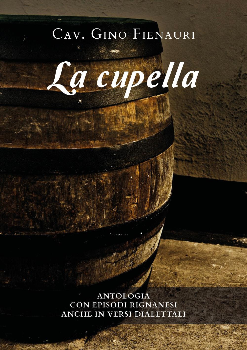 La cupella. Nuova ediz.