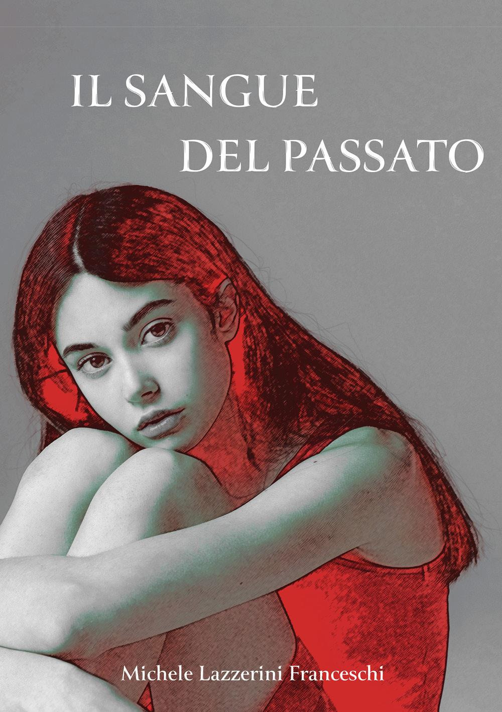 Il sangue sporco del passato