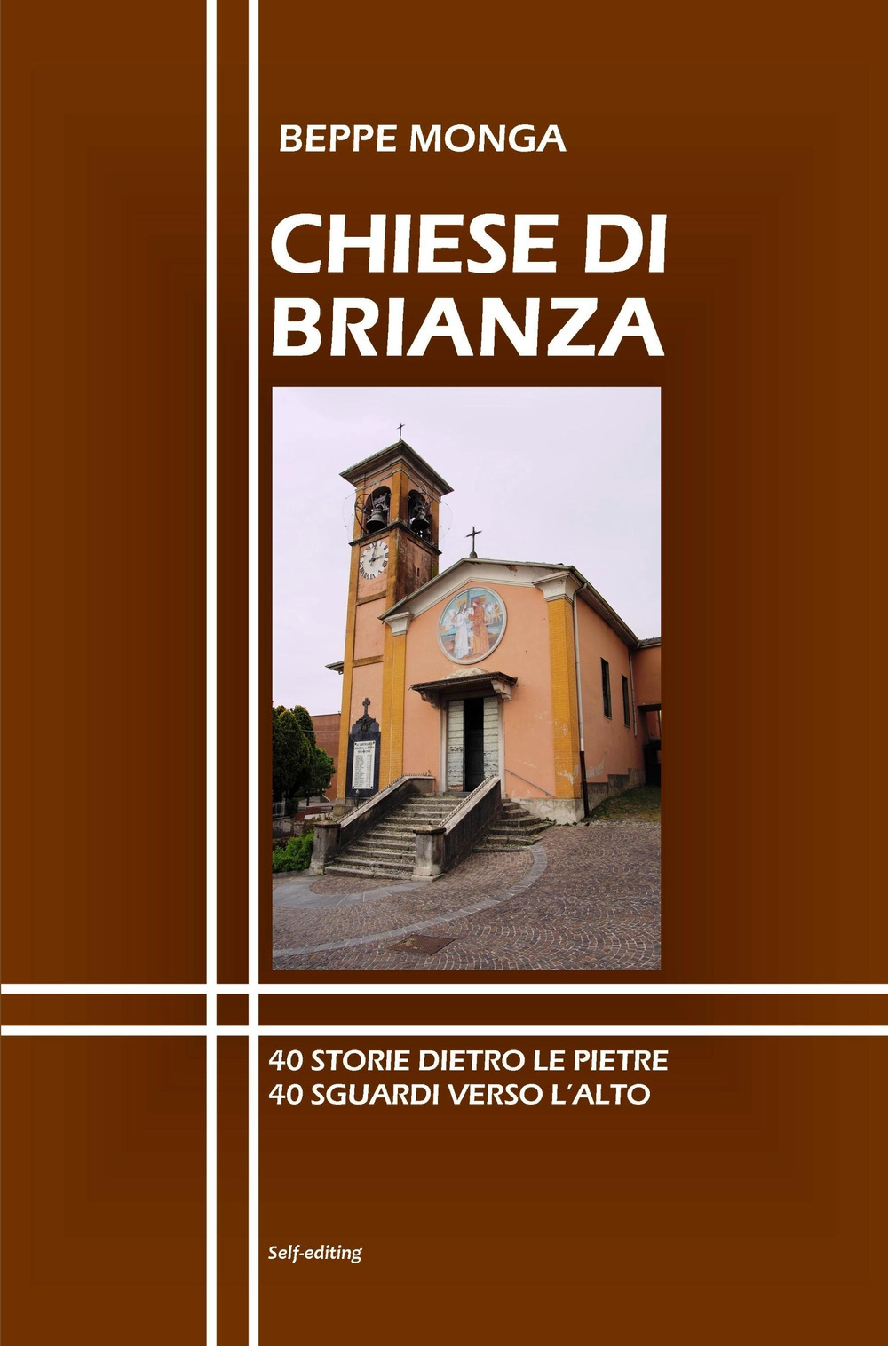 Chiese di Brinza. 40 storie dietro le pietre, 40 sguardi verso l'alto.