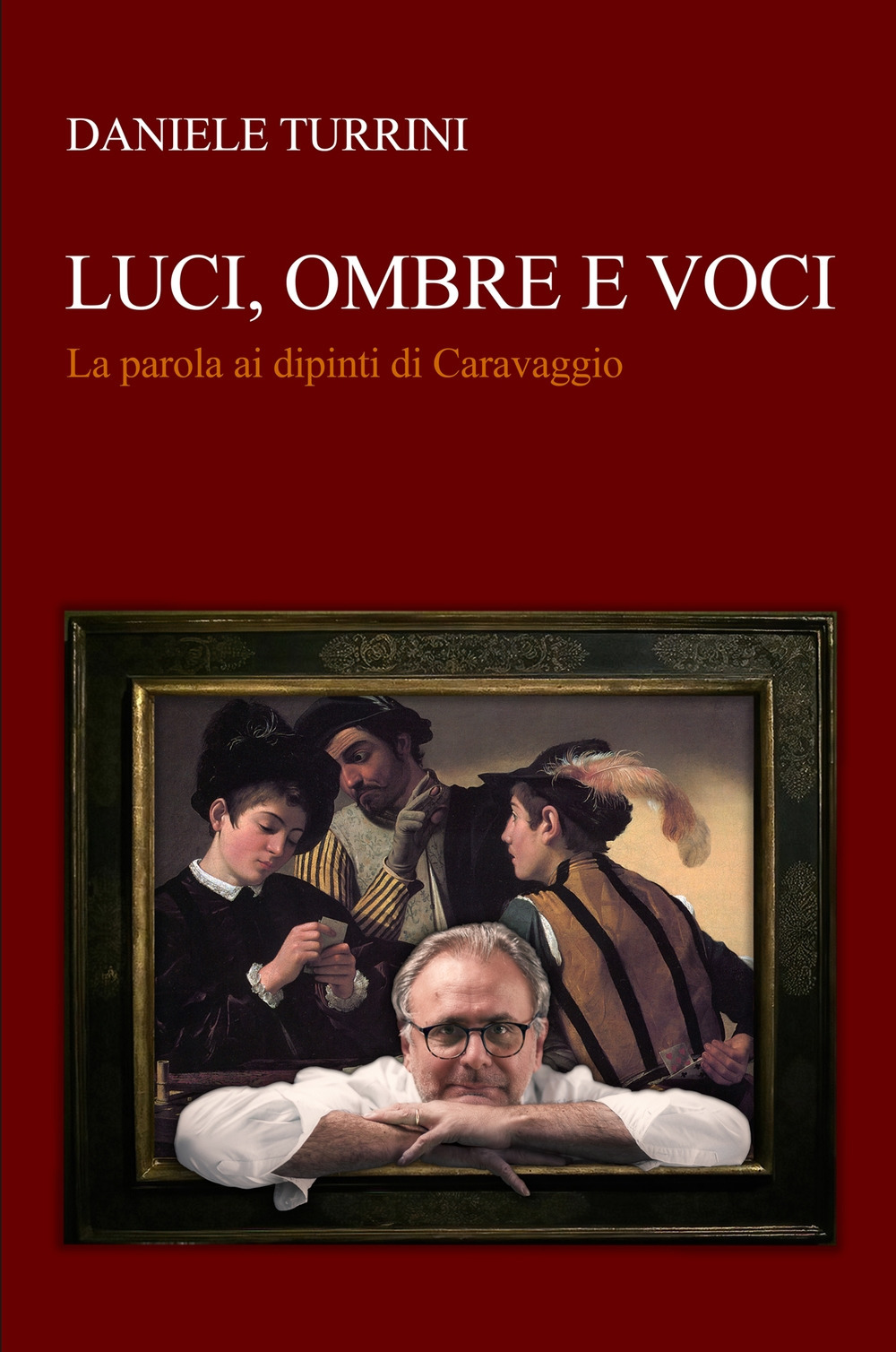 Luci, ombre e voci. La parola ai dipinti di Caravaggio