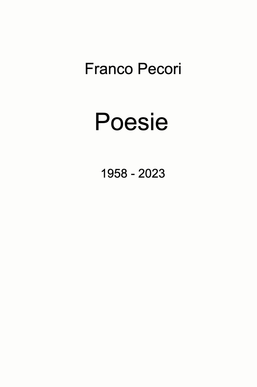 Poesie. 1958 - 2023