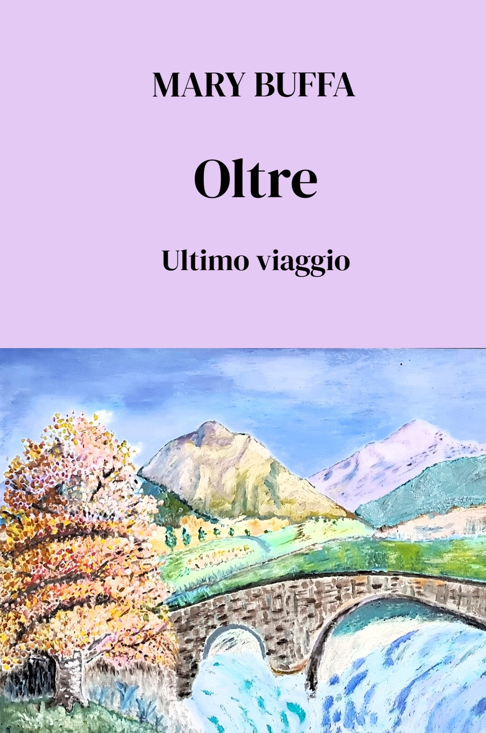 Oltre. Ultimo viaggio