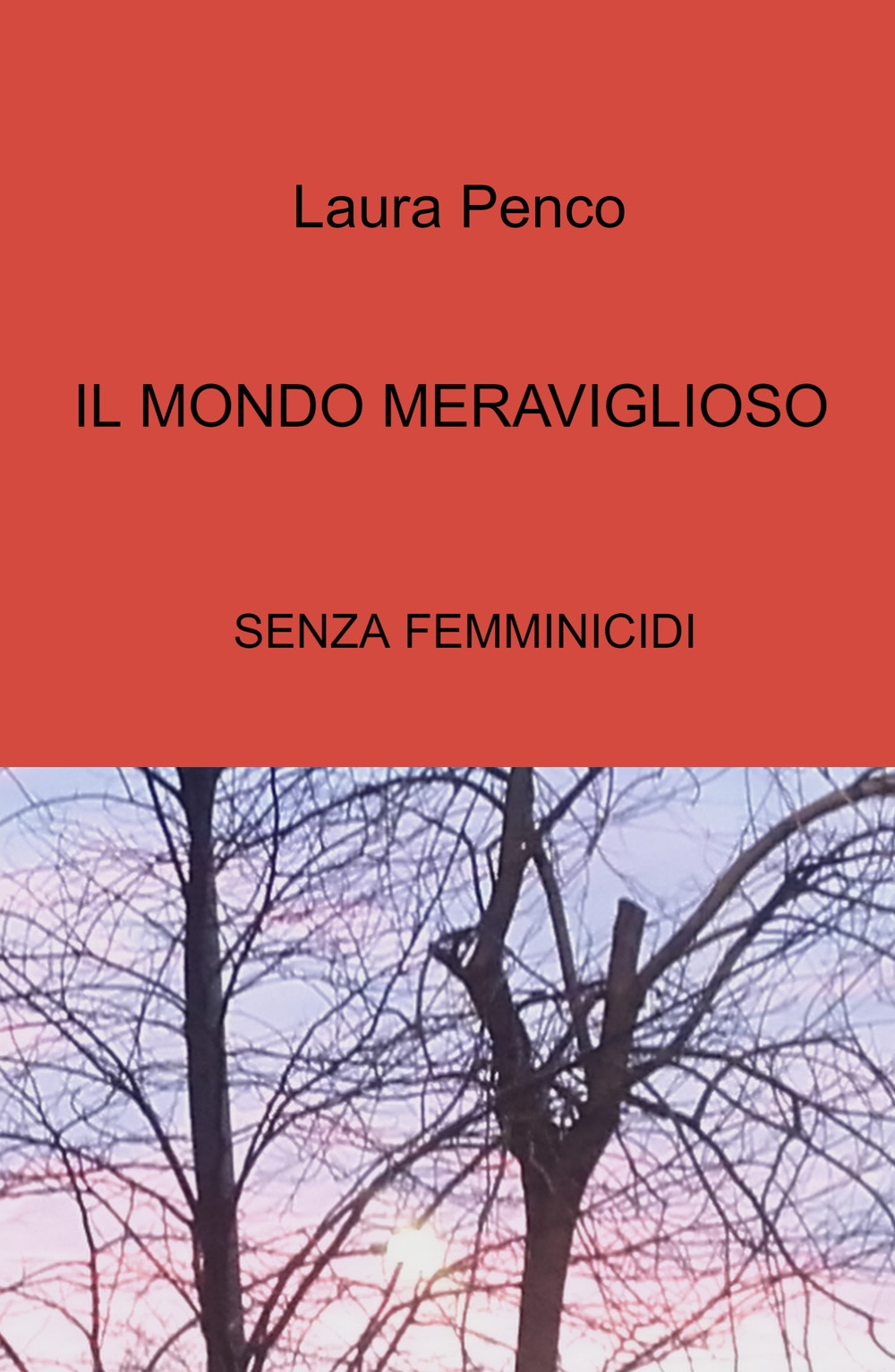 Il mondo meraviglioso. Senza femminicidi