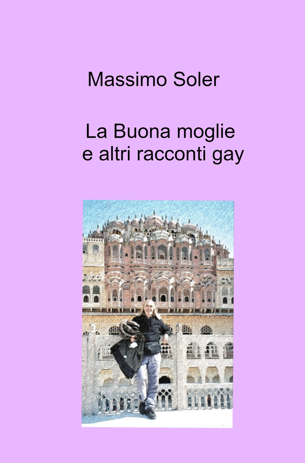 La buona moglie e altri racconti gay