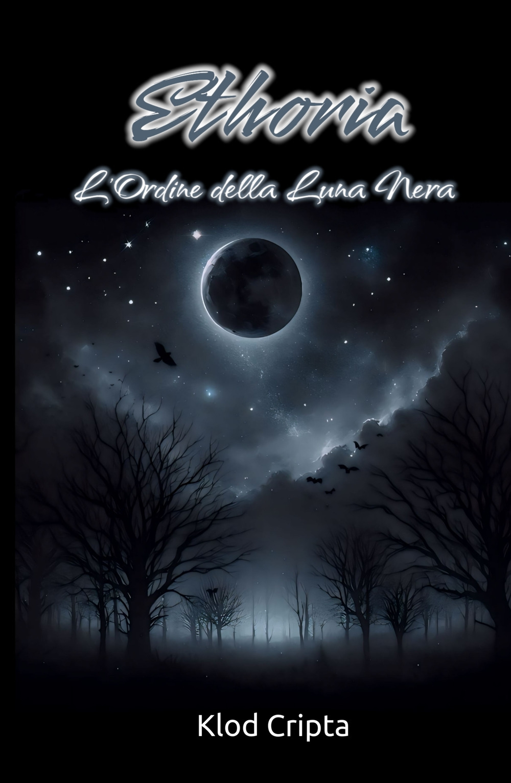 Ethoria: l'Ordine della Luna Nera