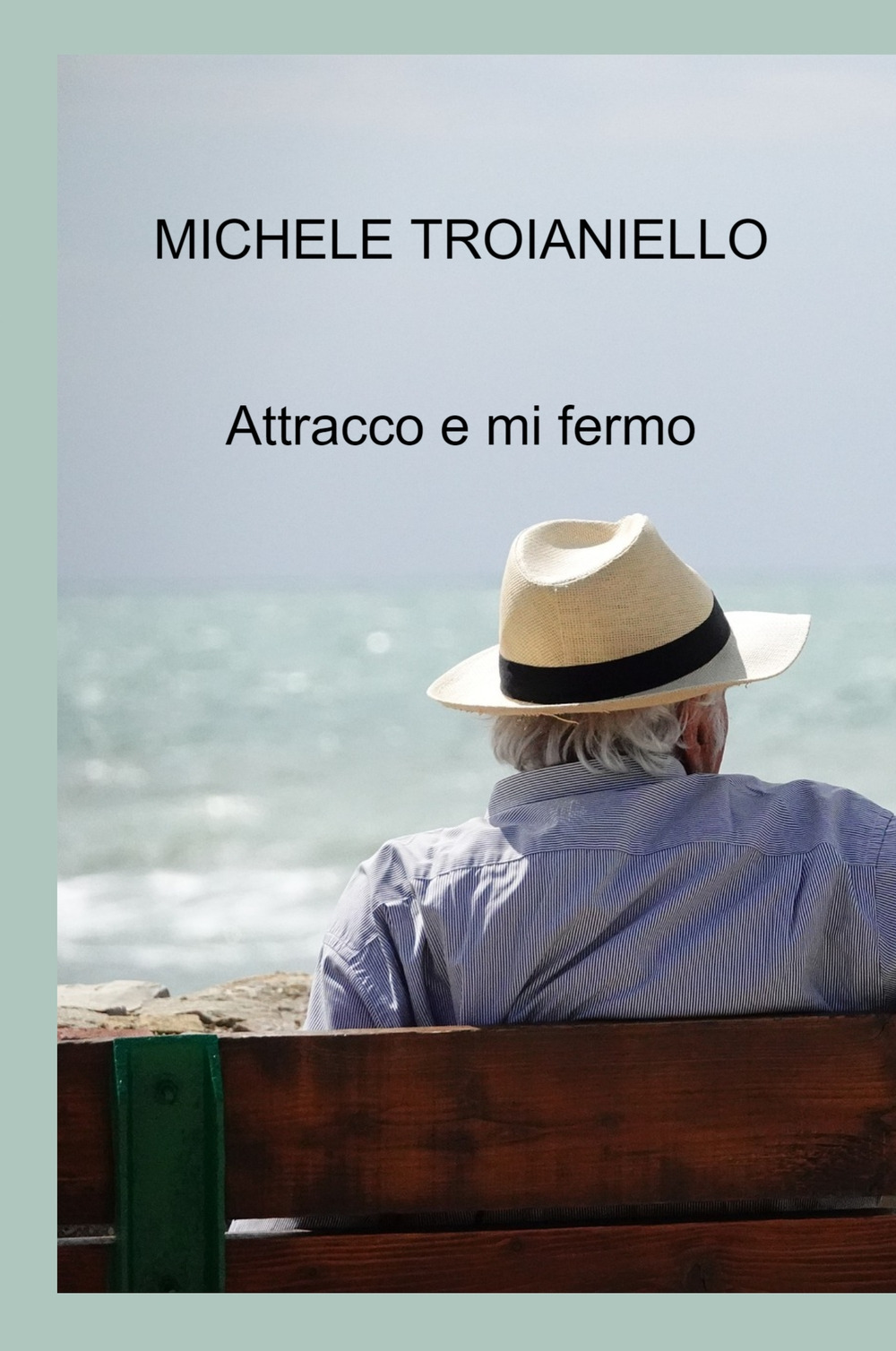 Attracco e mi fermo