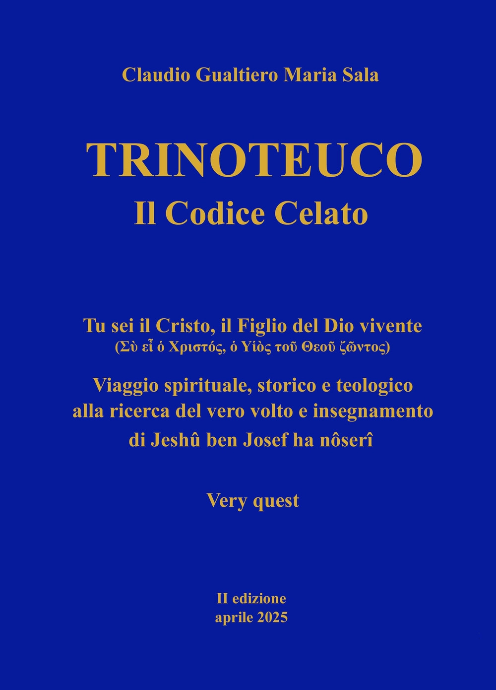 Trinoteuco. Vol. 1: Il codice celato